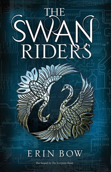 The swan riders / Erin Bow.