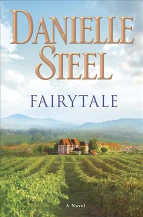 Fairytale : a novel / Danielle Steel.