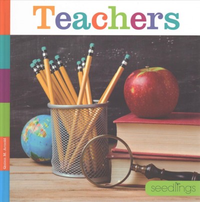 Teachers / by Quinn M. Arnold.