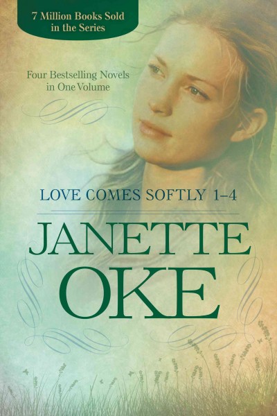 Love Comes Softly 1-4 / Janette Oke.