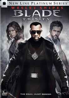 Blade : trinity [DVD videorecording] /