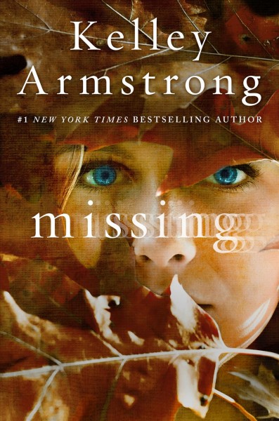 Missing / Kelley Armstrong.
