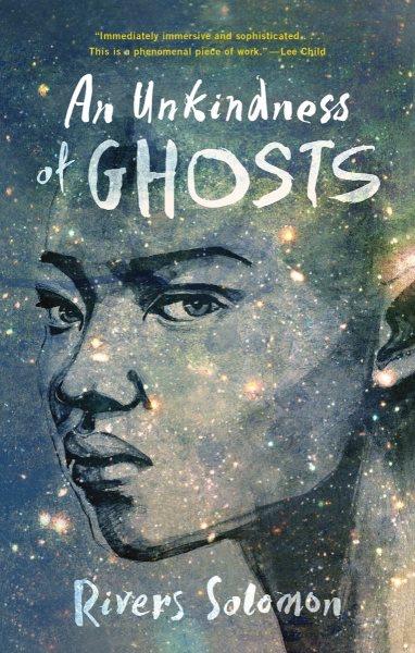 An unkindness of ghosts [electronic resource]. Rivers Solomon.
