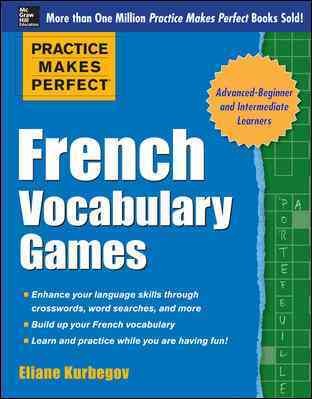 French vocabulary games / Eliane Kurbegov.
