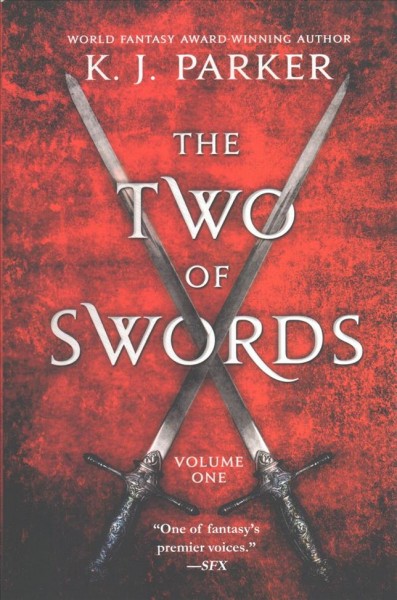 The two of swords : Volume one / K.J. Parker.