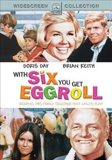 With six you get eggroll [DVD videorecording] / produced by Martin Melcher ; screenplay by Gwen Bagni & Paul Dubov and Harvey Bullock & R.S. Allen ; directed by Howard Morris.