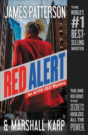 Red Alert : An NYPD Red Mystery / James Patterson 7 Marshall Karp.
