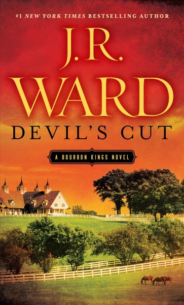 Devil's cut : a Bourbon Kings novel / J.R. Ward.