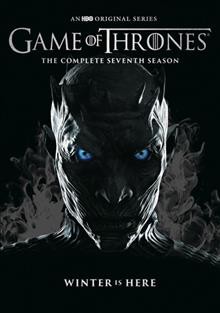 Game of thrones. The complete seventh season / HBO Entertainment ; created by David Benioff & D.B. Weiss.