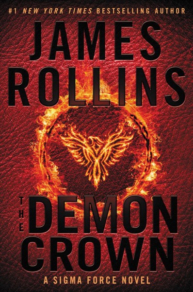 Demon Crown : a Sigma Force novel / James Rollins.