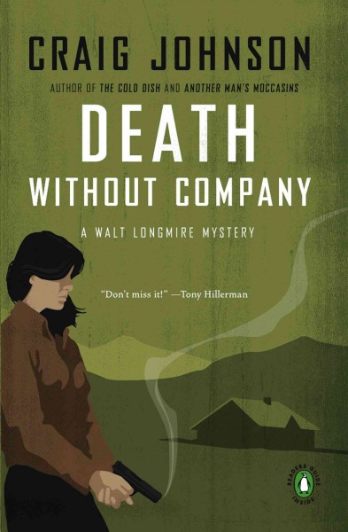 Death without company / Craig Johnson.