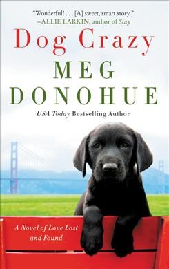 Dog crazy / Meg Donohue.