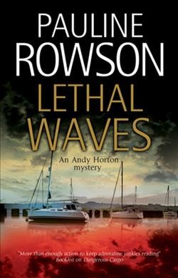 Lethal waves / Pauline Rowson.