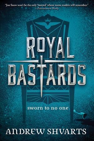 Royal bastards / Andrew Shvarts.