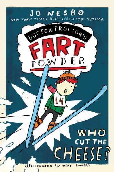 Doctor Proctor's fart powder: who cut the cheese?.