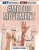 #MeToo movement / Heather C. Hudak.