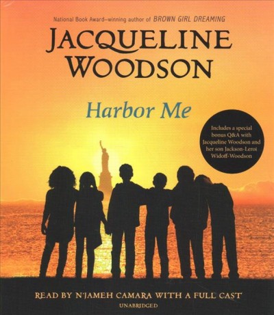 Harbor me [sound recording] / Jacqueline Woodson.
