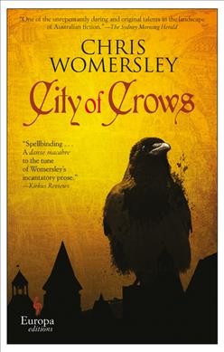 City of crows / Chris Womersley.