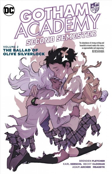 Gotham Academy: second semester. 2, The ballad of Oliver Silverlock / written by Brenden Fletcher, Becky Cloonan, Karl Kerschl ; pencils by Adam Archer ; inks by Sandra Hope ; background painting and color by Msassyk ; breakdowns by Rob Haynes ; "The carnival midnight" art by Jon Lam ; letters by Steve Wands ; collection cover art by Karl Kerschl.