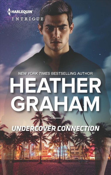 Undercover connection / Heather Graham.