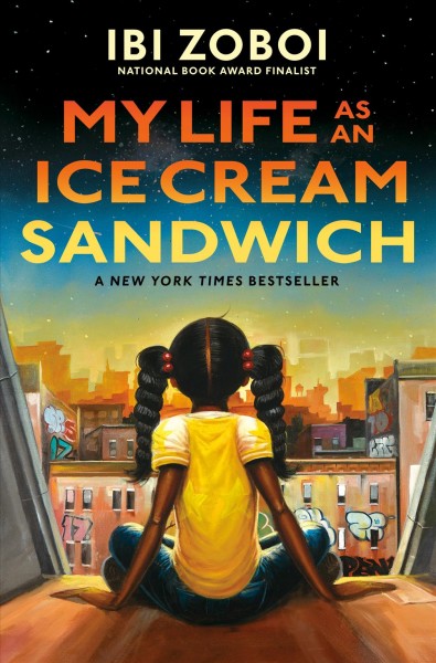 My life as an ice cream sandwich / by Ibi Zoboi.