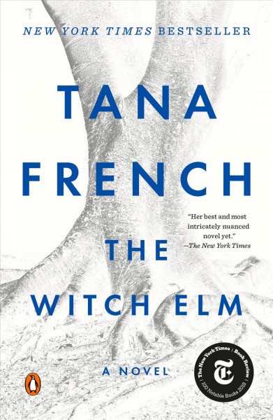 The Witch Elm / Tana French.