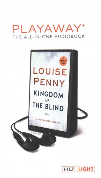 Kingdom of the blind : a novel / Louise Penny.