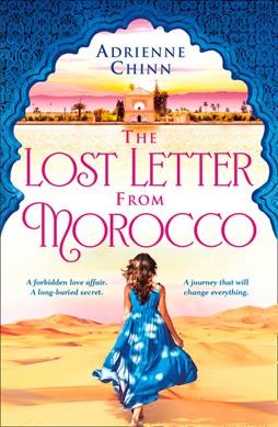 The lost letter from Morocco / Adrienne Chinn.