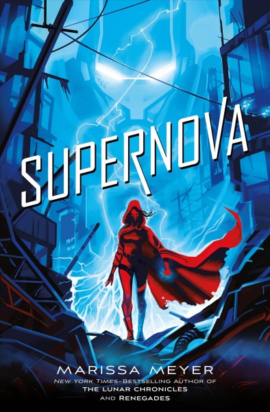 Supernova / Marissa Meyer.