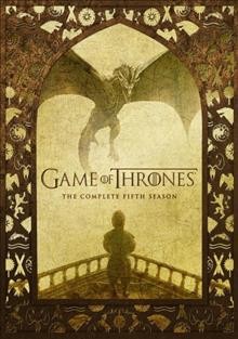 Game of thrones. The complete fifth season / HBO Entertainment ; producers, Chris Newman, Greg Spence ; co-executive producer, George R.R. Martin, Guymon Casady, Vince Gerardis ; executive producer, Bernadette Caulfield, Frank Doelger, Carolyn Strauss, David Benioff, D.B. Weiss ; created by David Benioff & D.B. Weiss ; Television 360 ; Startling Television ; Bighead Littlehead ; a presentation of Home Box Office.