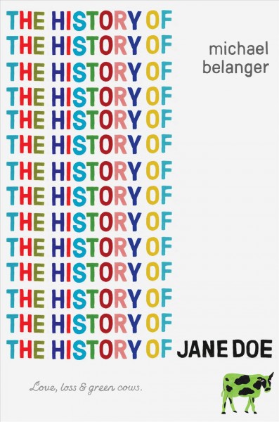 The history of Jane Doe / Michael Belanger.