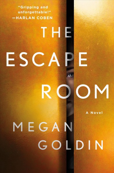 The escape room / Megan Goldin.