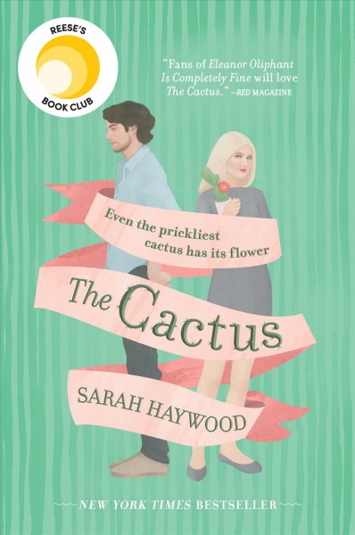The cactus / Sarah Haywood.