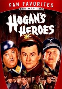  Fan favorites. The best of Hogan's Heroes 