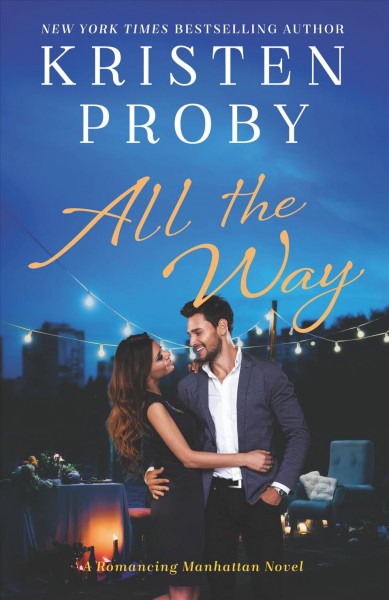 All the way / Kristen Proby.