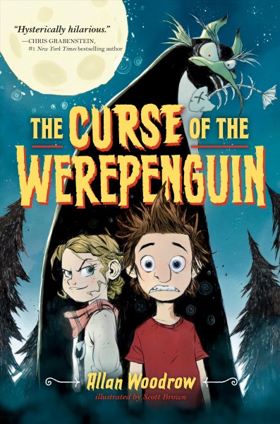The curse of the Werepenguin / Allan Woodrow ; illustrated by Scott Brown.