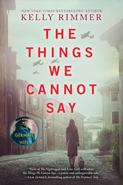 The things we cannot say / Kelly Rimmer.