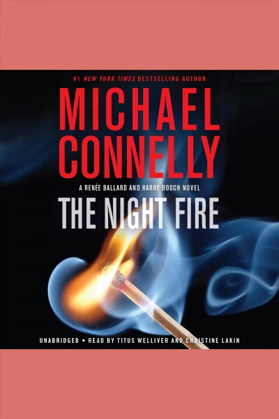 The Night Fire [electronic resource] / Michael Connelly.