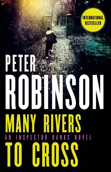 Many rivers to cross / Peter Robinson.