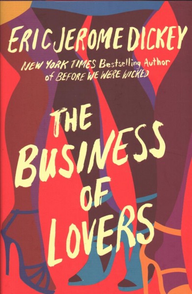 The business of lovers / Eric Jerome Dickey.