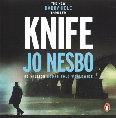 Knife / Jo Nesbo.