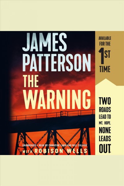 The warning / James Patterson, with Robison Wells.