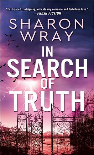 In search of truth / Sharon Wray.