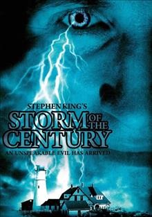 Storm of the century [dvd] / Greengrass Productions, Inc. ; written by Stephen King ; produced by Thomas H. Brodek ; directed by Craig R. Baxley.