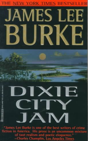 Dixie City Jam : v. 7 : Dave Robicheaux Series / James Lee Burke.