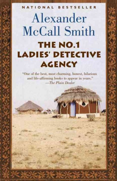The No. 1 Ladies' Detective Agency : v.1 : No 1 Ladies Detective agency / Alexander McCall Smith.