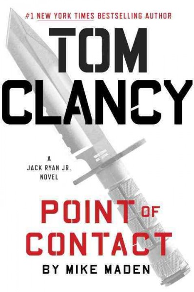 Tom Clancy Point of Contact/ Mike Maden.