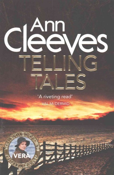Telling Tales : v. 2 : Vera Stanhope / Ann Cleeves.