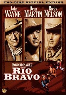 Rio Bravo [videorecording] / [presented by] Warner Bros. Pictures ; screenplay by Jules Furthman and Leigh Brackett ; an Armada production ; directed and produced by Howard Hawks.
