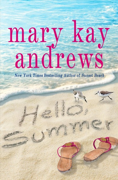 Hello, summer / Mary Kay Andrews.